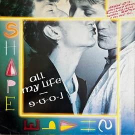 Shape ‎– All My Life