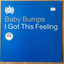 Baby Bumps – I Got This Feeling