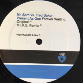 Mr. Sam vs. Fred Baker Present As One – Forever Waiting