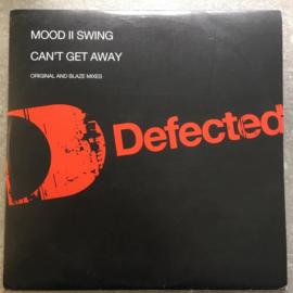 Mood II Swing – Can't Get Away