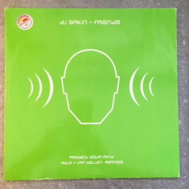 DJ Sakin + Friends – Protect Your Mind (Ayla + Van Bellen Remixes)