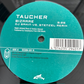 Taucher – Bizarre / Child Of The Universe (Remixes)