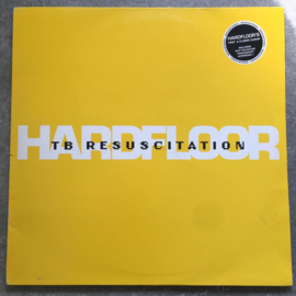 Hardfloor – TB Resuscitation
