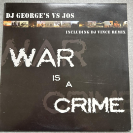 DJ George's Vs Jos – War Is A Crime