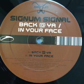 Signum Signal– Back @ Ya / In Your Face