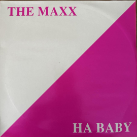 The Maxx – Ha Baby