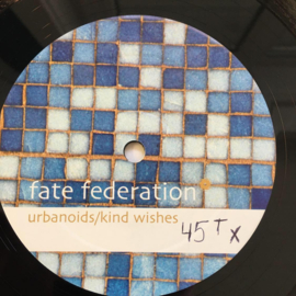 Fate Federation – Urbanoids / Kind Wishes