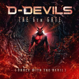 D-DEVILS -  6TH GATE (DANCE WITH THE DEVIL)