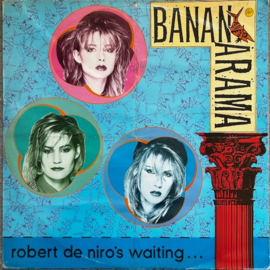 Bananarama – Robert De Niro's Waiting...