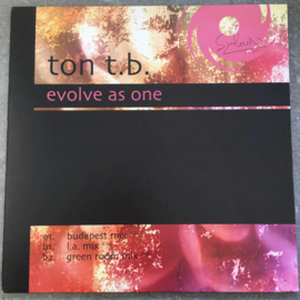 Ton T.B. – Evolve As One