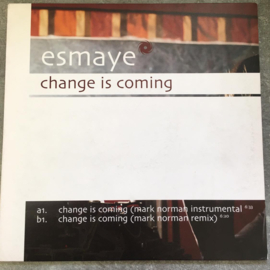 Esmaye ‎– Change Is Coming