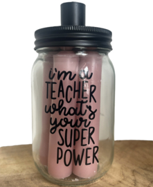 Pot met kandelaar  teacher superpower