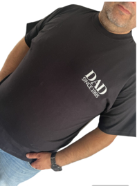 T-shirt DAD since….