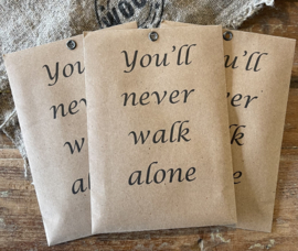 You'll never walk alone