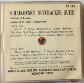 Tchaikovsky, Sinfonia Of London Conducted By John Hollingsworth – Nutcracker Suite Pyotr Ilyich Tchaikovsky - Nutcracker Suite album cover More images  Label: World Record Club – TT 183  3 ¾ ips 2-Track Mono