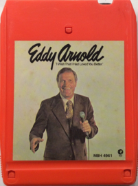 Eddy Arnold - I wish that i had loved you better - MGM M8H 4961
