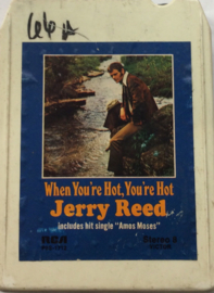 Jerry Reed - When You're Hot You're Hot - RCA  P8S-1712