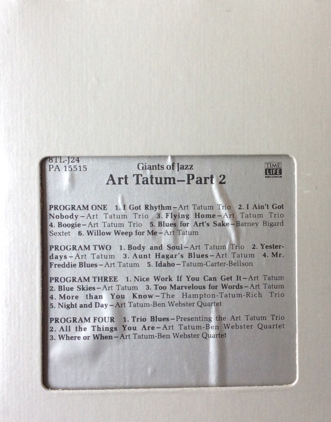 Art Tatum – Giants Of Jazz Art Tatum -  Time Life Records 8TL-J24,  PA 15514, PA 15515