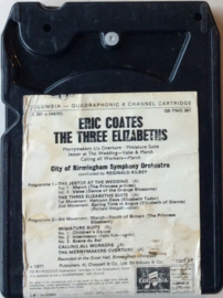 Eric Coates - City Of Birmingham Symphony Orchestra, Reginald Kilbey – The Three Elizabeths - 	Columbia Q8-TWO 361