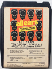 Various Artists - All Ears - Ten Original songs all about CB 2-Way Radio  - GRT/ Ironside 51-6002