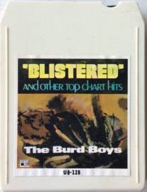 The Burd Boys - Blistered and other Top Chart Hits  - AMIC / UMC U8/128