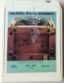 Bachman-Turner Overdrive – Not Fragile - Mercury MC8-1-1004 S123420