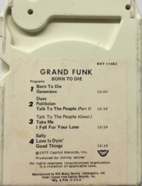 Grand Funk - Born to Die - Capitol S 114534