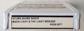 Enoch Light And The Light Brigade – Future Sound Shock - Project 3 Records PR 5077 QD