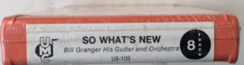 Bill Granger His Guitar and Orchestra - So What´s New - UMC U8-109 SEALED