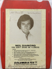 Neil Diamond - You Don’t bring me flowers