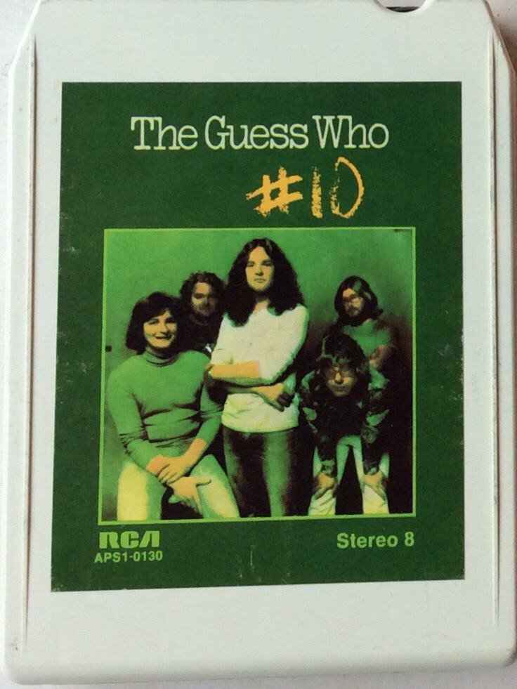 The Guess Who – #10 -  RCA  APS1-0130