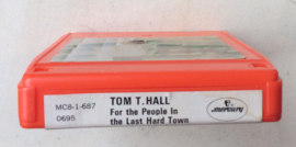 Tom T. Hall – For The People In The Last Hard Town - Mercury MC8-1-687