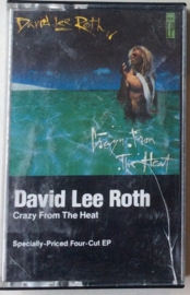 David Lee Roth – Crazy From The Heat - Cassette