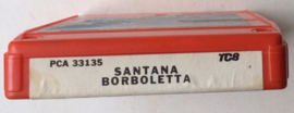 Santana – Borboletta - Columbia – PCA 33135 8-Track Cartridge