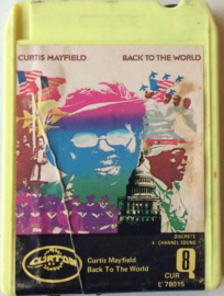 Curtis Mayfield – Back To The World - Curtom L 78015