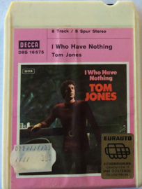 Tom Jones – I Who Have Nothing - DECCA D8S 16 675