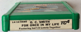 O.C.Smith* – For Once In My Life OC Smith - For Once In My Life - Columbia 14 10 0580
