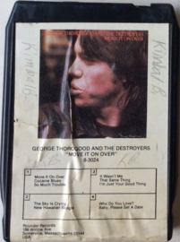 George Thorogood And The Destroyers– Move It On Over
