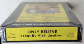 Vicki Jamison - Only Believe - SEALED