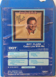 Roy Clark -  Come Live With Me - DOT GRT M8150-26010