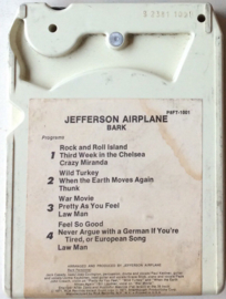 Jefferson Airplane - Bark - GRUNT  P8FT-1001  8-track