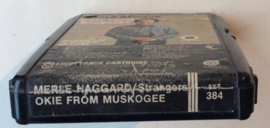 Merle Haggard And The Strangers  – Okie From Muskogee (Recorded "Live" In Muskogee, Oklahoma) - Capitol Records 8XT-384