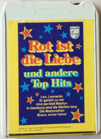 Various Artists - Rot ist Die Liebe und Amndere Top Hits  - Philips 7706 187