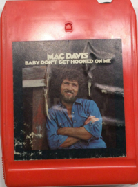 Mac Davis - Baby don't get hooked on me - Columbia CA 31770