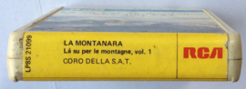 Coro Della S.A.T. –La Montanara  Là Su Per Le Montagne - RCA LP8S 21099