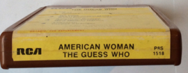 The Guess Who – American Woman -  RCA  P8S-1518