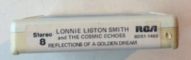 Lonnie Liston Smith & The Cosmic Echoes – Reflections Of A Golden Dream - RCA BDS1-1460 SEALED