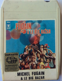 Michel Fugain Et Le Big Bazar – Fugain & Le Big Bazar - CBS 42 65300