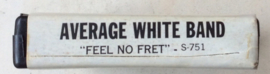 Average White Band – Feel No Fret - Carol Music inc S751  SEALED