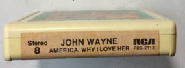 John Wayne – America, Why I Love Her- RCA P8S-2112